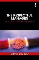 Book Cover for The Respectful Manager by Terry A. Sheridan