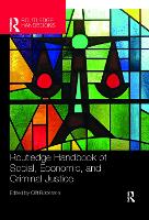 Book Cover for Routledge Handbook of Social, Economic, and Criminal Justice by Cliff Emeritus Professor of Criminal Justice, Washburn University, Topeka, Kansas, USA Roberson