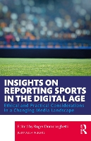 Book Cover for Insights on Reporting Sports in the Digital Age by Roger Domeneghetti