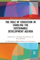 Book Cover for The Role of Education in Enabling the Sustainable Development Agenda by Stephanie EL Wittgenstein Centre for Demography  Global Human Capital, Austria Bengtsson, Bilal Barakat, Raya Muttarak, Lu