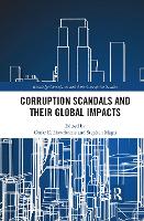 Book Cover for Corruption Scandals and their Global Impacts by Omar E. Hawthorne