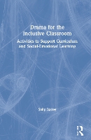 Book Cover for Drama for the Inclusive Classroom by Sally Bailey