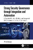 Book Cover for Strong Security Governance through Integration and Automation by Priti Sikdar