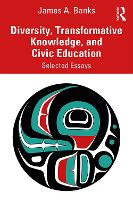 Book Cover for Diversity, Transformative Knowledge, and Civic Education by James A Banks