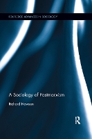 Book Cover for The Sociology of Postmarxism by Richard Howson