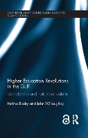 Book Cover for Higher Education Revolutions in the Gulf by Fatima Badry, John (American University, Washington DC, USA) Willoughby
