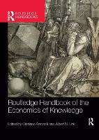 Book Cover for Routledge Handbook of the Economics of Knowledge by Cristiano Antonelli