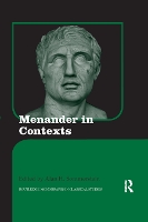 Book Cover for Menander in Contexts by Alan H University of Nottingham, UK Sommerstein