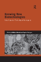 Book Cover for Knowing New Biotechnologies by Matthias Wienroth