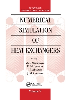 Book Cover for Numerical Simulation of Heat Exchangers by W. J. Minkowycz