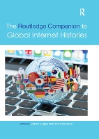 Book Cover for The Routledge Companion to Global Internet Histories by Gerard Goggin