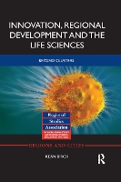 Book Cover for Innovation, Regional Development and the Life Sciences by Kean (York University, Canada) Birch