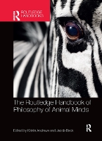 Book Cover for The Routledge Handbook of Philosophy of Animal Minds by Kristin Andrews