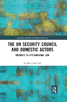 Book Cover for The UN Security Council and Domestic Actors by Machiko Kanetake