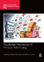 Book Cover for Routledge Handbook of Political Advertising by Christina HoltzBacha