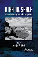 Book Cover for Utah Oil Shale by Jennifer (Institute for Clean and Secure Energy, University of Utah, Salt Lake City, USA) Spinti