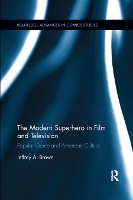Book Cover for The Modern Superhero in Film and Television by Jeffrey A. Brown