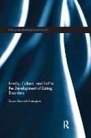 Book Cover for Family, Culture, and Self in the Development of Eating Disorders by Susan HaworthHoeppner