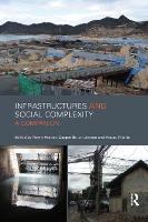 Book Cover for Infrastructures and Social Complexity by Penelope Harvey