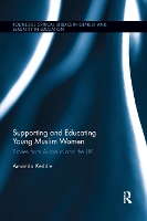 Book Cover for Supporting and Educating Young Muslim Women by Amanda Keddie