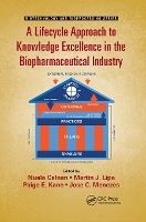 Book Cover for A Lifecycle Approach to Knowledge Excellence in the Biopharmaceutical Industry by Nuala Calnan