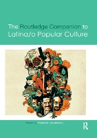 Book Cover for The Routledge Companion to Latina/o Popular Culture by Frederick Luis Aldama