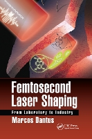 Book Cover for Femtosecond Laser Shaping by Marcos Dantus