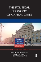 Book Cover for The Political Economy of Capital Cities by Heike Mayer, Fritz Sager, David Kaufmann, Martin Warland