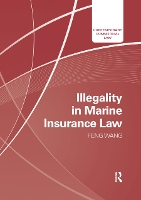 Book Cover for Illegality in Marine Insurance Law by Feng Wang