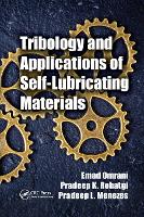 Book Cover for Tribology and Applications of Self-Lubricating Materials by Emad Omrani, Pradeep K. Rohatgi, Pradeep L. Menezes