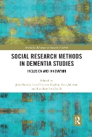 Book Cover for Social Research Methods in Dementia Studies by John (University of Manchester, UK) Keady