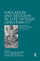 Book Cover for Education and Religion in Late Antique Christianity by Peter Gemeinhardt