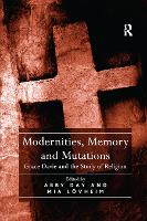 Book Cover for Modernities, Memory and Mutations by Abby Day