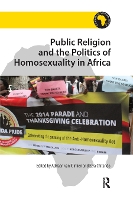 Book Cover for Public Religion and the Politics of Homosexuality in Africa by Adriaan van Klinken