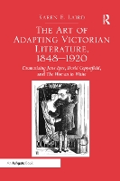 Book Cover for The Art of Adapting Victorian Literature, 1848-1920 by Karen E. Laird