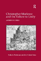 Book Cover for Christopher Marlowe and the Failure to Unify by Andrew Duxfield