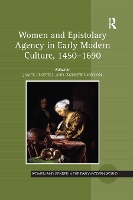 Book Cover for Women and Epistolary Agency in Early Modern Culture, 1450–1690 by James Daybell