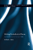 Book Cover for Writing Postindustrial Places by Michael J. Salvo