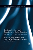 Book Cover for The Learning Community Experience in Higher Education by Susan Mary Paige, Amitra A Wall, Joseph J Marren, Brian Dubenion