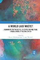 Book Cover for A World Laid Waste? by Francis Dodsworth