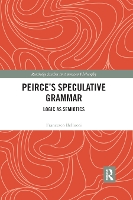 Book Cover for Peirce’s Speculative Grammar by Francesco Bellucci