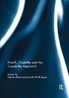 Book Cover for Health, Disability and the Capability Approach by Sophie Mitra