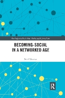 Book Cover for Becoming-Social in a Networked Age by Neal Thomas