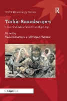 Book Cover for Turkic Soundscapes by Razia Sultanova