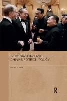 Book Cover for Deng Xiaoping and China's Foreign Policy by Ronald Keith