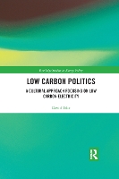 Book Cover for Low Carbon Politics by David University of Aberdeen, UK Toke