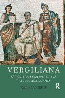 Book Cover for Vergiliana by Egil (University of Oslo, Norway) Kraggerud