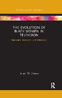 Book Cover for The Evolution of Black Women in Television by Imani M. Cheers