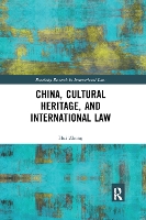 Book Cover for China, Cultural Heritage, and International Law by Hui Zhong