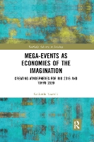 Book Cover for Mega-Events as Economies of the Imagination by Rodanthi Tzanelli